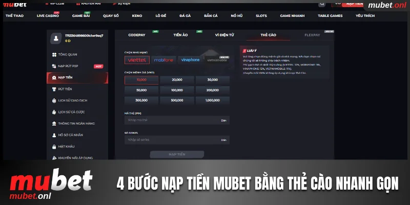 4 bước nạp tiền Mubet bằng thẻ cào nhanh gọn